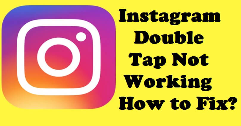 How to Fix Instagram Double Tap Not Working