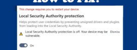 How to Fix Local Security Authority Protection is Off on Windows