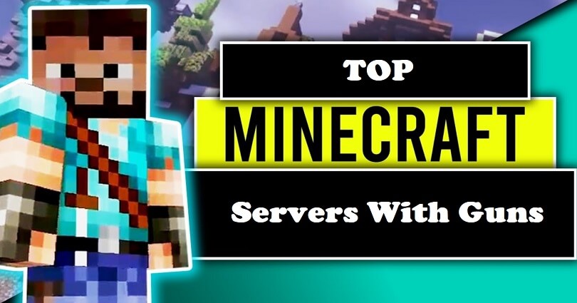 Minecraft Servers With Guns