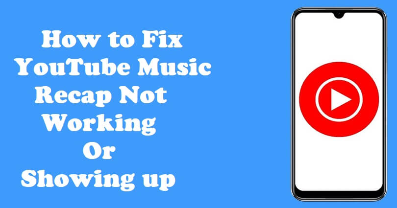 youtube music recap not working
