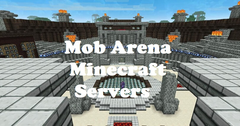 Mob Arena Minecraft Servers