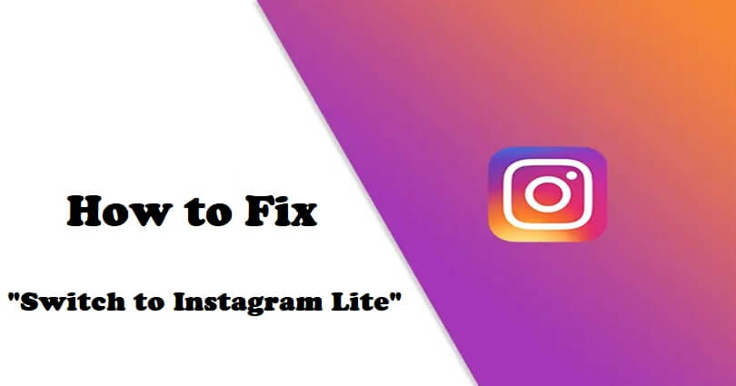 How to Fix Switch to Instagram Lite