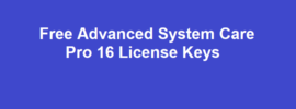 Free Advanced SystemCare Pro 16 License Keys