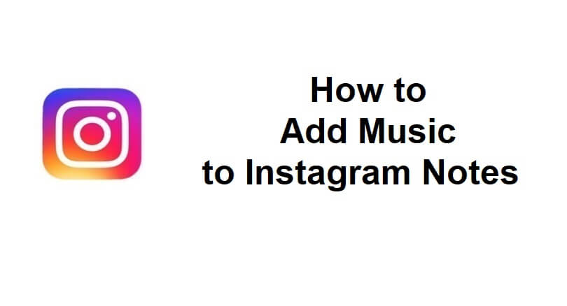 How to Add Music to Instagram Notes