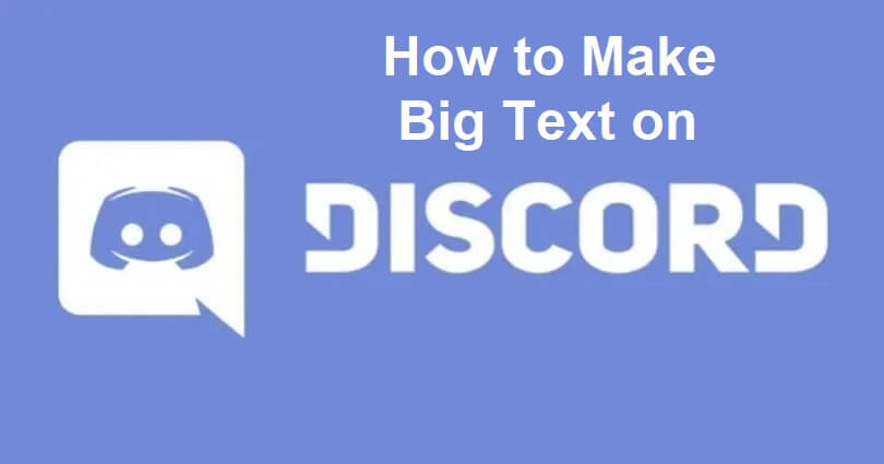 How to Make Big Text on Discord