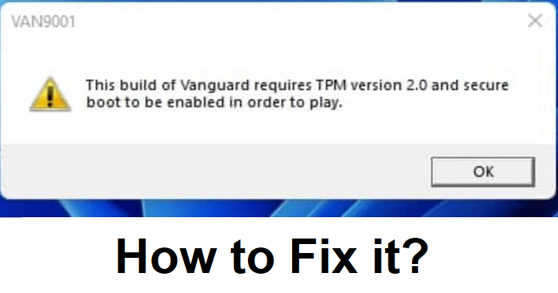 This build of Vanguard requires TPM 2.0