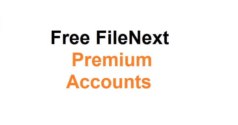 Free FileNext Premium Accounts