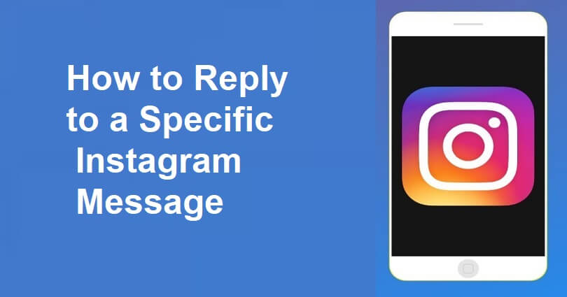 How to Reply to a Specific Instagram Message