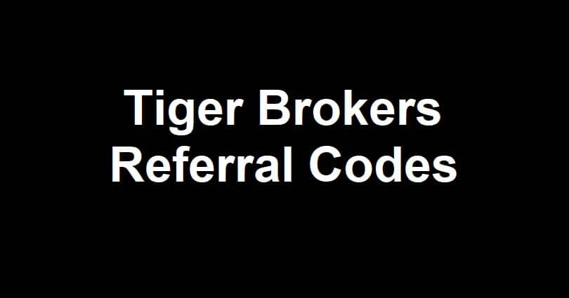 Tiger Brokers Referral Codes
