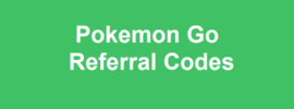Pokemon Go Referral Codes
