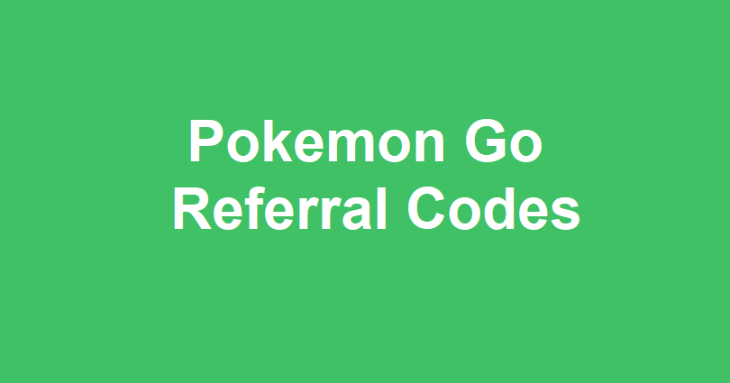 Pokemon Go Referral Codes