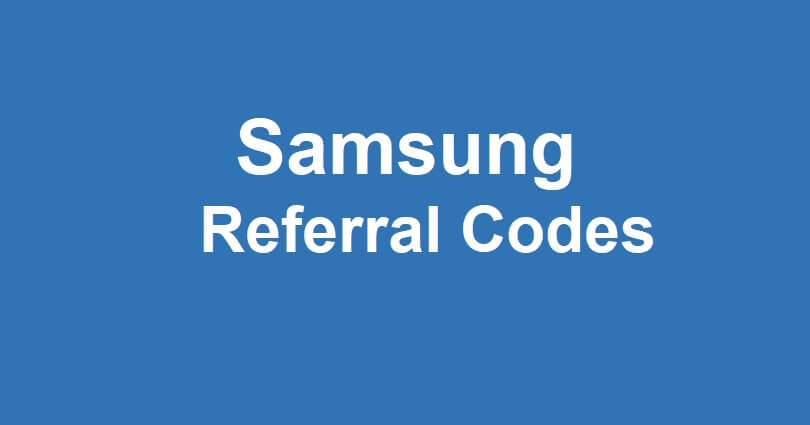 Samsung Referral Codes