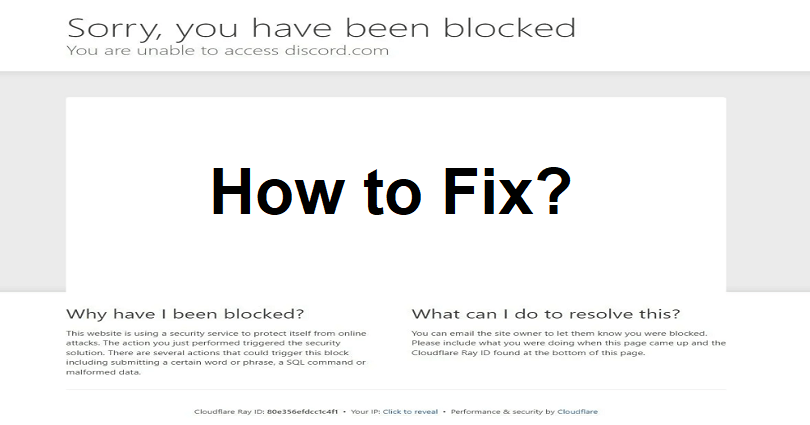 How to Solve 'Sorry, you have been blocked' on Discord