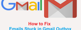 How to Fix Emails Stuck in Gmail Outbox