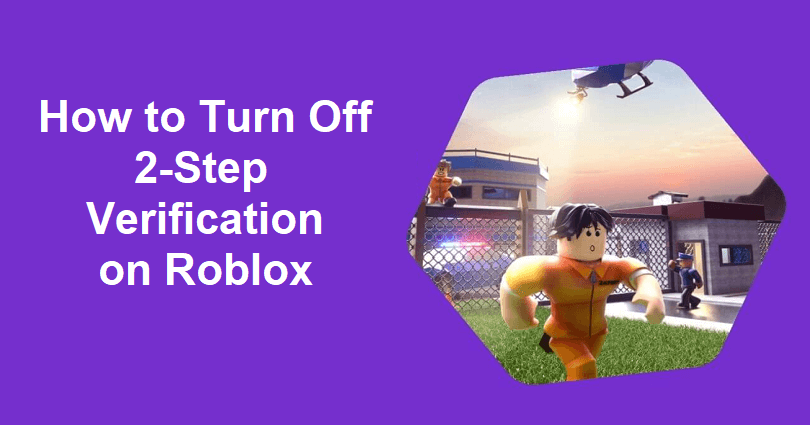 How to Turn Off 2-Step Verification on Roblox
