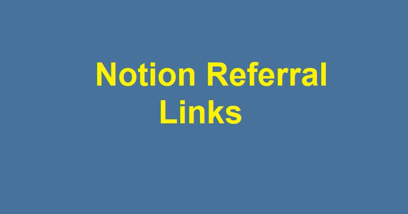 Notion Referral Links