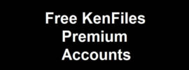 Free KenFiles Premium Accounts