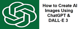 How to Create AI Images Using ChatGPT and DALL·E 3