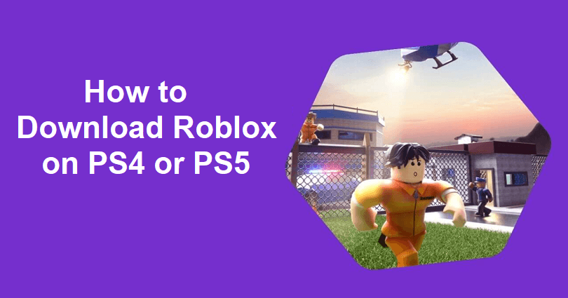 How to Download Roblox on PS4 or PS5