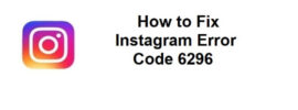 How to Fix Instagram Error Code 6296