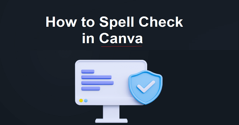 how to spell check in canva