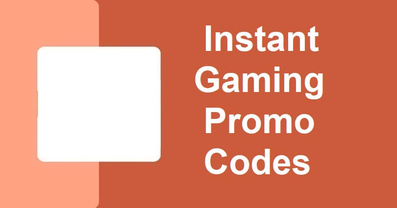 Instant Gaming Promo Codes
