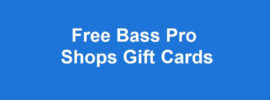 Free Bass Pro Shops Gift Cards