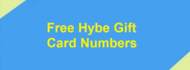 Free Hybe Gift Card Numbers