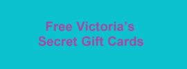 Free Victoria’s Secret Gift Cards