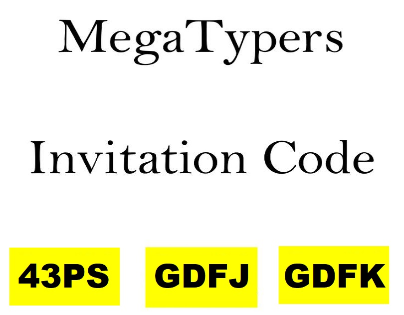 Megatypers Invitation Codes